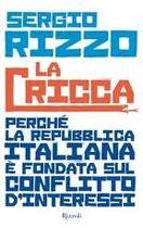DALLA CASTA ALLA CRICCA: SERGIO RIZZO E IL CONFLITTO DI INTERESSI IN ITALIA
